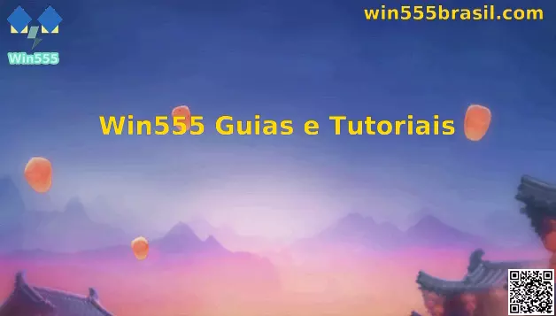 Win555 Guias e Tutoriais