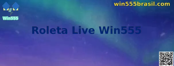 Roleta Live Win555 Interface