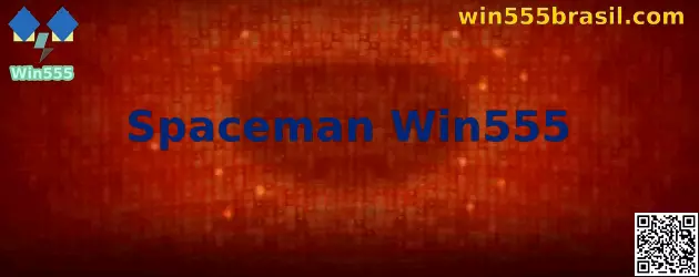 Spaceman Win555